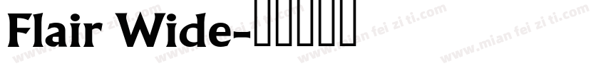 Flair Wide字体转换